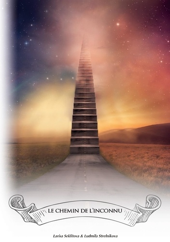 Emprunter Le chemin de l'inconnu livre