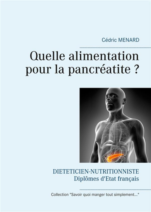 Emprunter Quelle alimentation pour la pancréatite ? livre