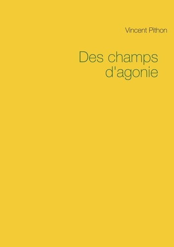 Emprunter Des champs d'agonie livre