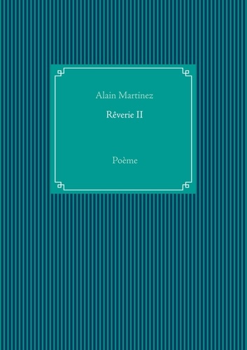 Emprunter Rêverie Tome 2 : Poème livre