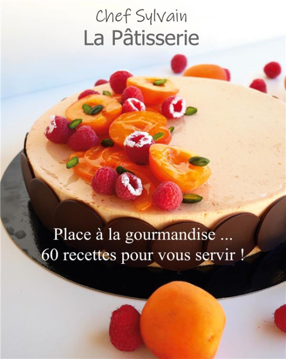 Emprunter La pâtisserie. Place à la gourmandise ! livre