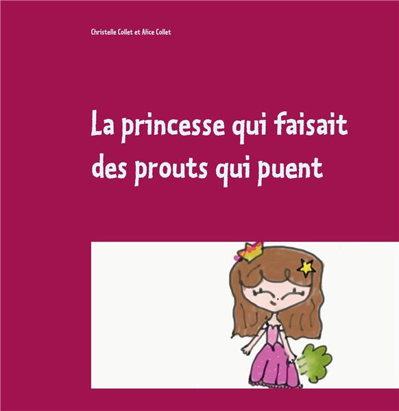Emprunter La princesse qui faisait des prouts qui puent livre
