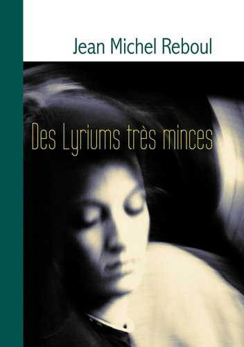 Emprunter Des Lyriums très minces livre