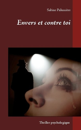 Emprunter Envers et contre toi livre