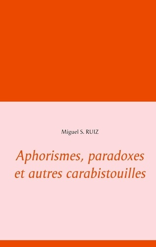 Emprunter Aphorismes, paradoxes et autres carabistouilles livre