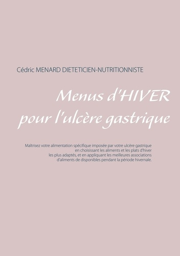 Emprunter Menus d'hiver pour l'ulcère gastrique livre