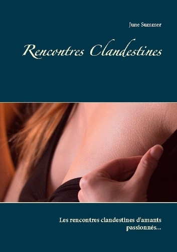 Emprunter Rencontres Clandestines livre
