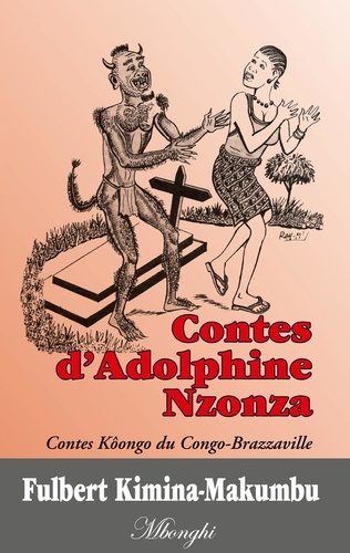 Emprunter Contes d'Adolphine Nzonza. Contes kôongo du Congo Brazzaville livre