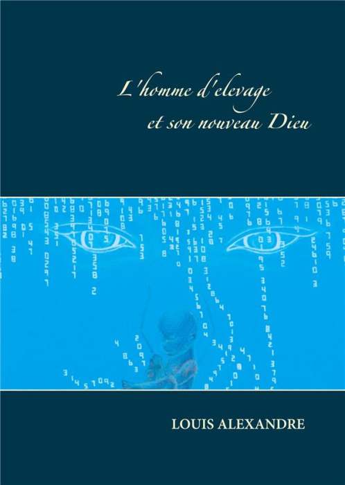 Emprunter L'homme d'élevage et son nouveau dieu livre