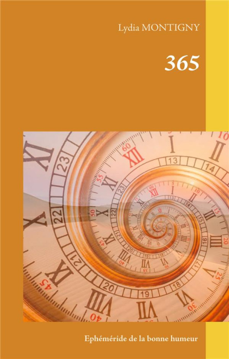 Emprunter 365. Ephéméride de la bonne humeur ! livre