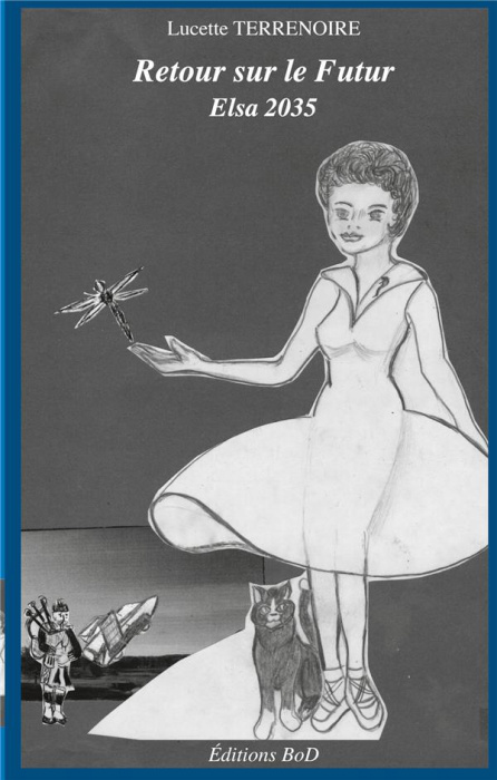 Emprunter Elsa 2035 : Retour sur le Futur livre