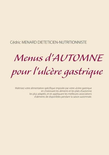 Emprunter Menus d'automne pour l'ulcère gastrique livre