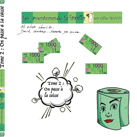 Emprunter LES AVENTURES DE LA FAMILLE PQ - ON PASSE A LA CAISSE 2 livre