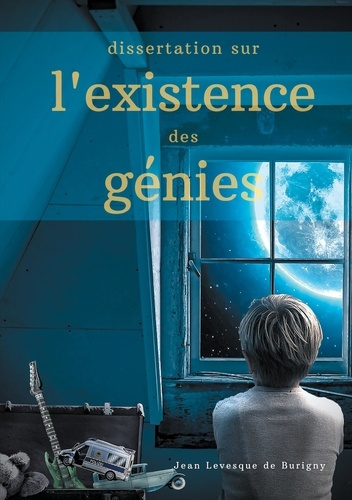 Emprunter Dissertation sur l'existence des génies livre