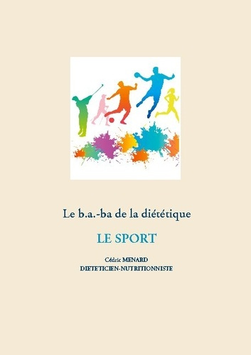 Emprunter Le b.a-ba de la diététique pour le sport livre