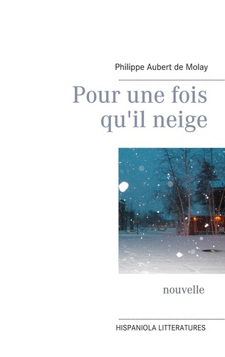 Emprunter Pour une fois qu'il neige livre