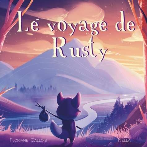 Emprunter Le voyage de Rusty. Un conte initiatique et poétique livre
