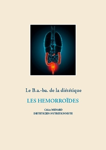 Emprunter Le b.a-ba de la diététique pour les hémorroïdes livre