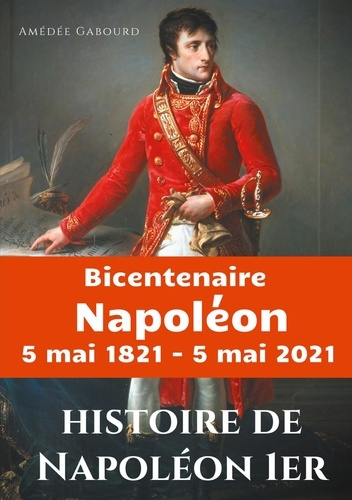 Emprunter Histoire de Napoléon Ier livre