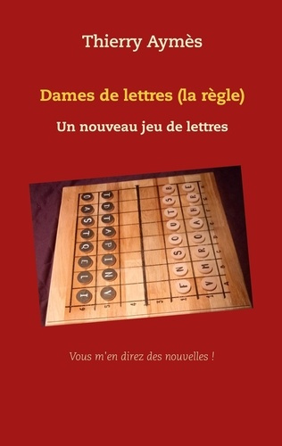 Emprunter Dames de lettres (la règle). Un nouveau jeu de lettres livre