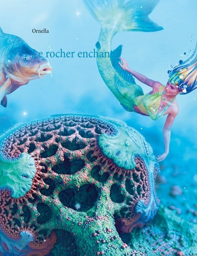 Emprunter Le rocher enchanté livre