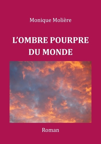 Emprunter L'ombre pourpre du monde livre