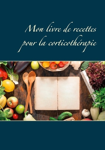Emprunter Mon livre de recettes pour la corticothérapie livre