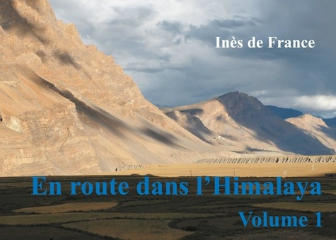 Emprunter En route dans l'Himalaya. Volume 1 livre