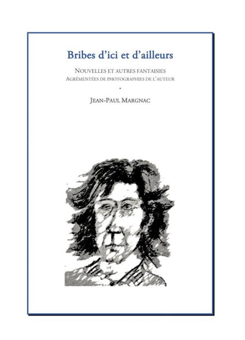 Emprunter Bribes d'ici et d'ailleurs. Nouvelles et autre fantaisies livre