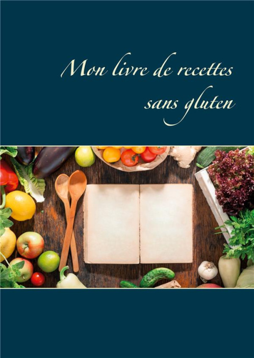 Emprunter Mon livre de recettes sans gluten livre