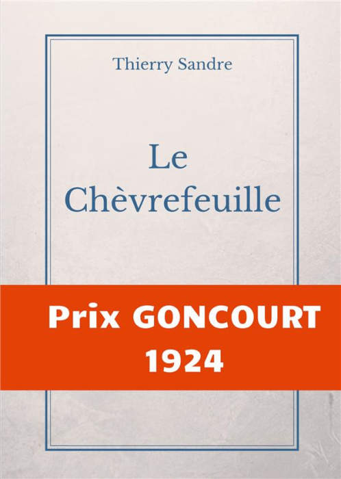 Emprunter Le chèvrefeuille livre