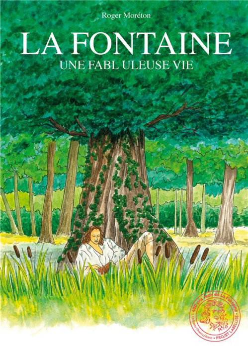 Emprunter La Fontaine. Une fabl uleuse vie livre