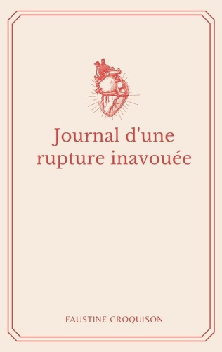 Emprunter Journal d'une rupture inavouée livre