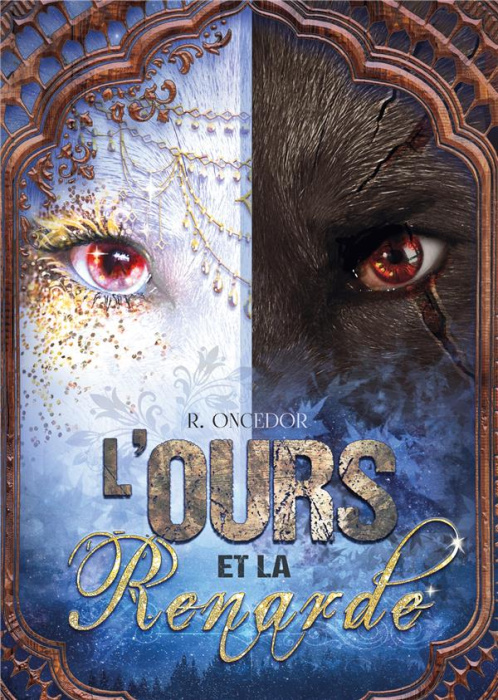 Emprunter L'Ours et la Renarde Tome 1 : Chaînes livre