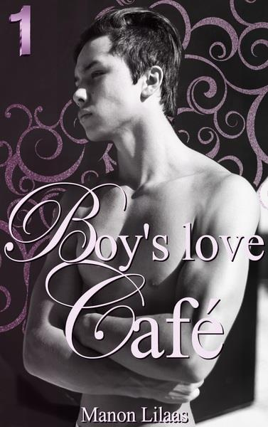 Emprunter Boy's love Café Tome 1 livre