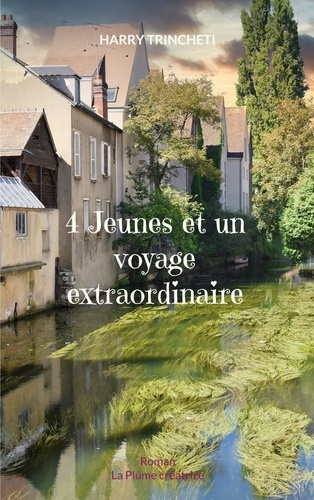 Emprunter 4 Jeunes et un voyage extraordinaire livre