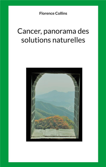 Emprunter Cancer. Panorama des solutions naturelles livre