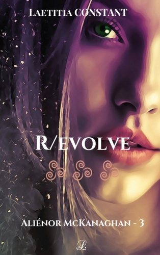 Emprunter Aliénor McKanaghan Tome 3 : R/evolve livre