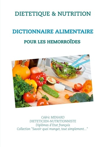 Emprunter Dictionnaire alimentaire pour les hémorroïdes livre