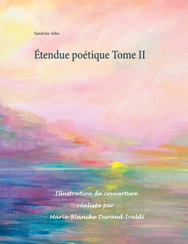 Emprunter Etendue poétique. Tome 2 livre