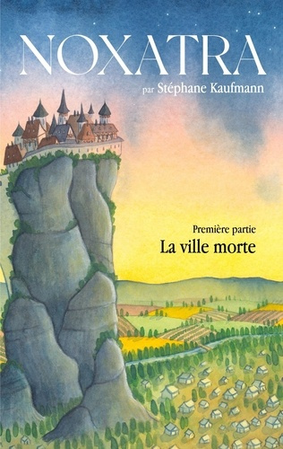 Emprunter Noxatra : La ville morte livre