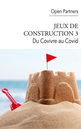Emprunter Jeux de construction. Tome 3, Du Covivre au Covid livre
