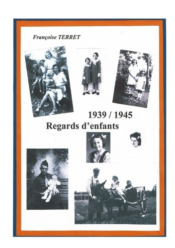 Emprunter 1939-1945 Regards d'enfants livre