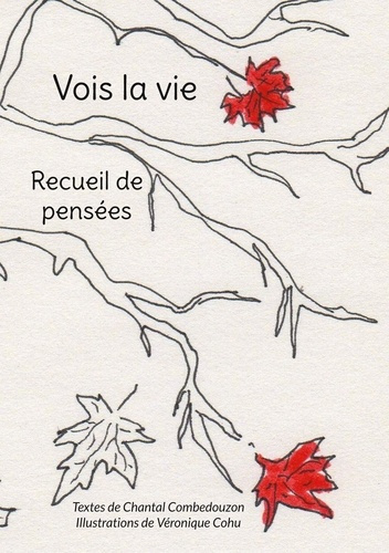 Emprunter Vois la vie. Recueil de pensées livre
