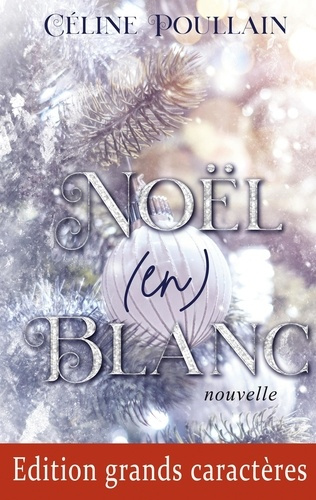 Emprunter Noël (en) blanc [EDITION EN GROS CARACTERES livre