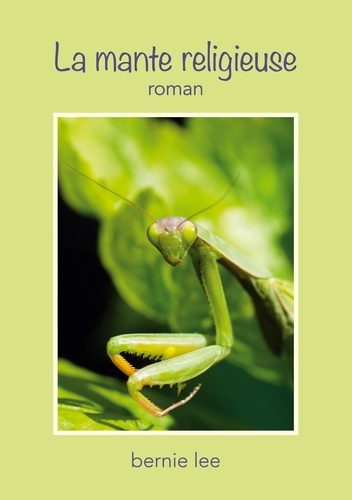 Emprunter La Mante religieuse livre