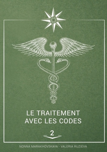 Emprunter Le traitement avec les codes. Tome 2 livre