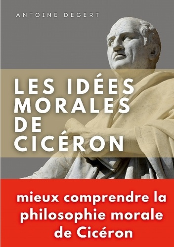 Emprunter Les idées morales de Cicéron livre