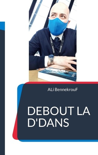 Emprunter Debout la d'dans. Perfectionne ta life ! livre