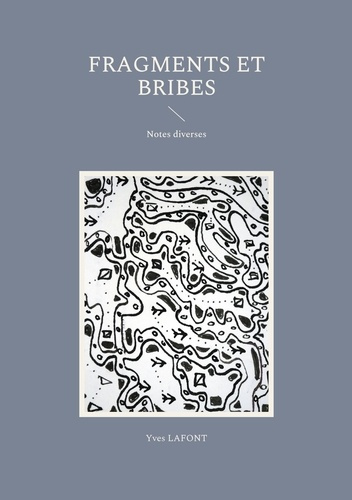 Emprunter Fragments et bribes. Notes diverses livre